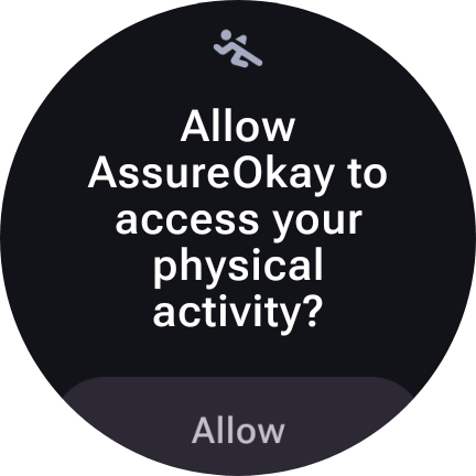 Granting physical activity access to AssureOkay on a Wear OS watch